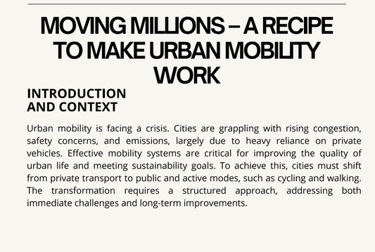 Moving Millions – A Recipe to Make Urban Mobility Work